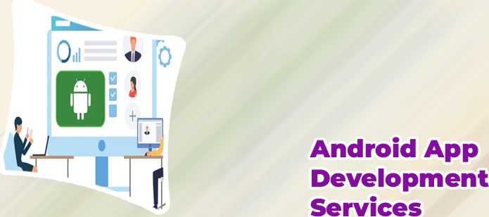 Android app development service